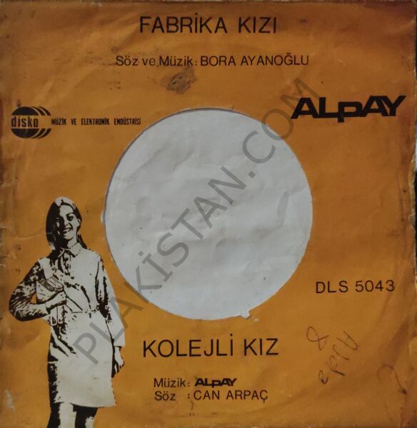 Alpay - Fabrika Kızı 45 LİK PLAK