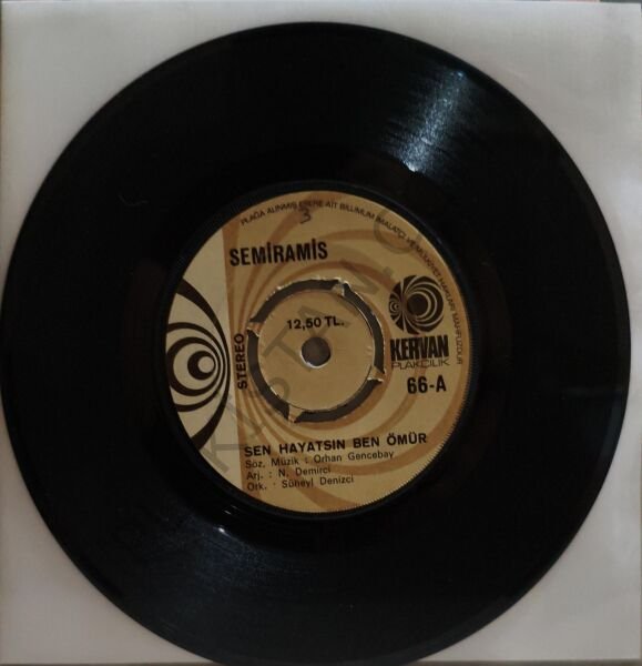 SEMİRAMİS PEKKAN - SEN HAYATSIN BEN ÖMÜR / YA O, YA BEN 45 LİK PLAK