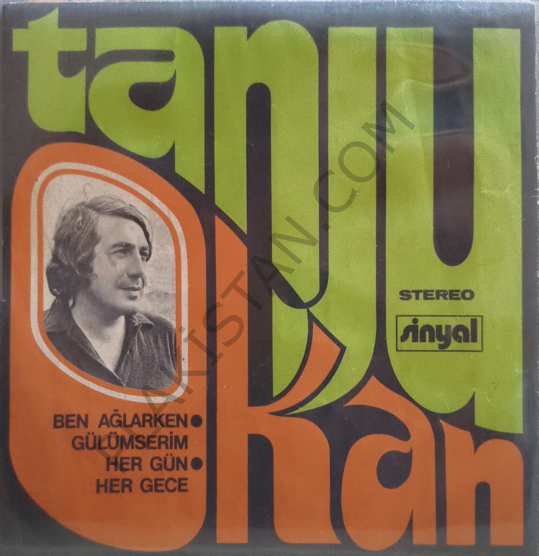 TANJU OKAN BEN AĞLARKEN GÜLÜMSERİM / HER GÜN HER GECE 45 LİK PLAK