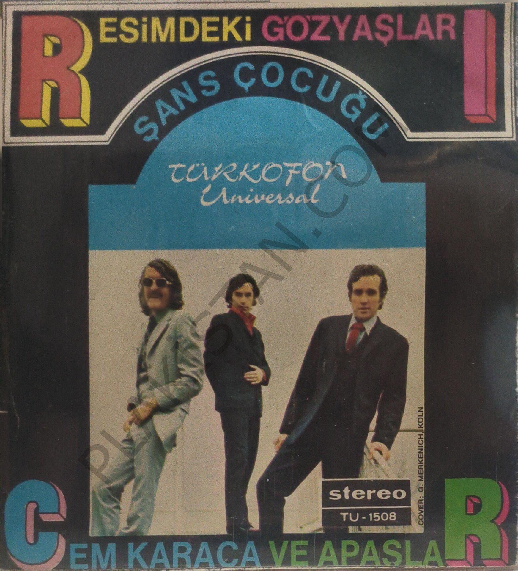 Cem Karaca Ve Apaşlar – Resimdeki Gözyaşları / Şans Çocuğu 45 LİK PLAK