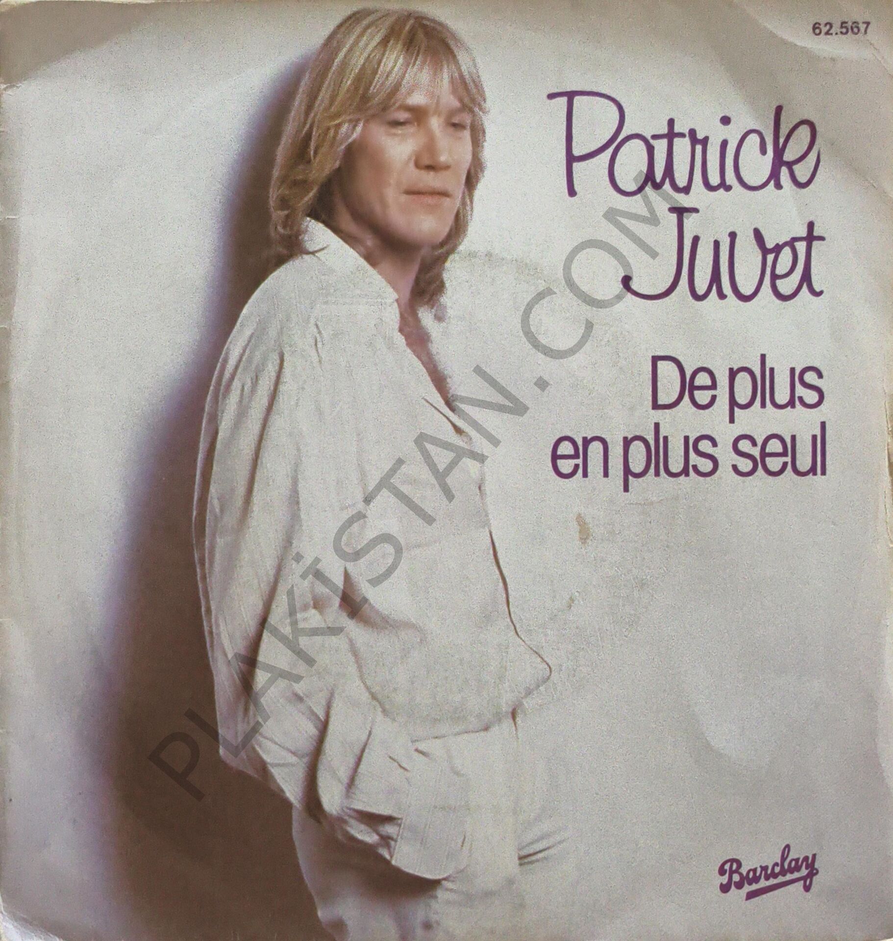 Patrick Juvet – De Plus En Plus Seul 45 LİK PLAK