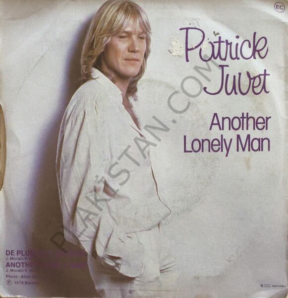 Patrick Juvet – De Plus En Plus Seul 45 LİK PLAK