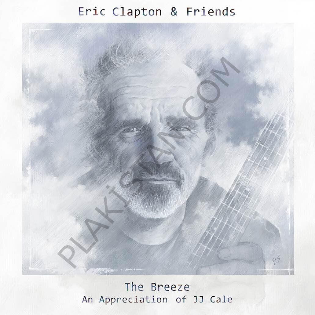Eric Clapton & Friends The Breeze An Appreciation of JJ Cale 2 LP PLAK