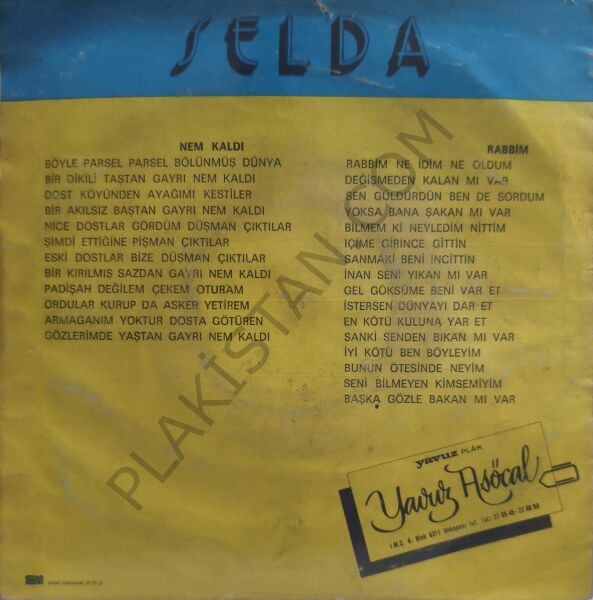 Selda Nem Kaldı 45 LİK PLAK ( Çok temiz plak )
