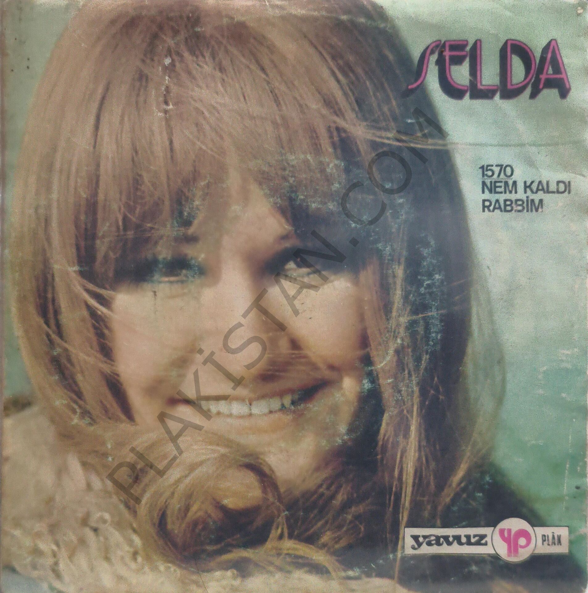 Selda Nem Kaldı 45 LİK PLAK ( Çok temiz plak )
