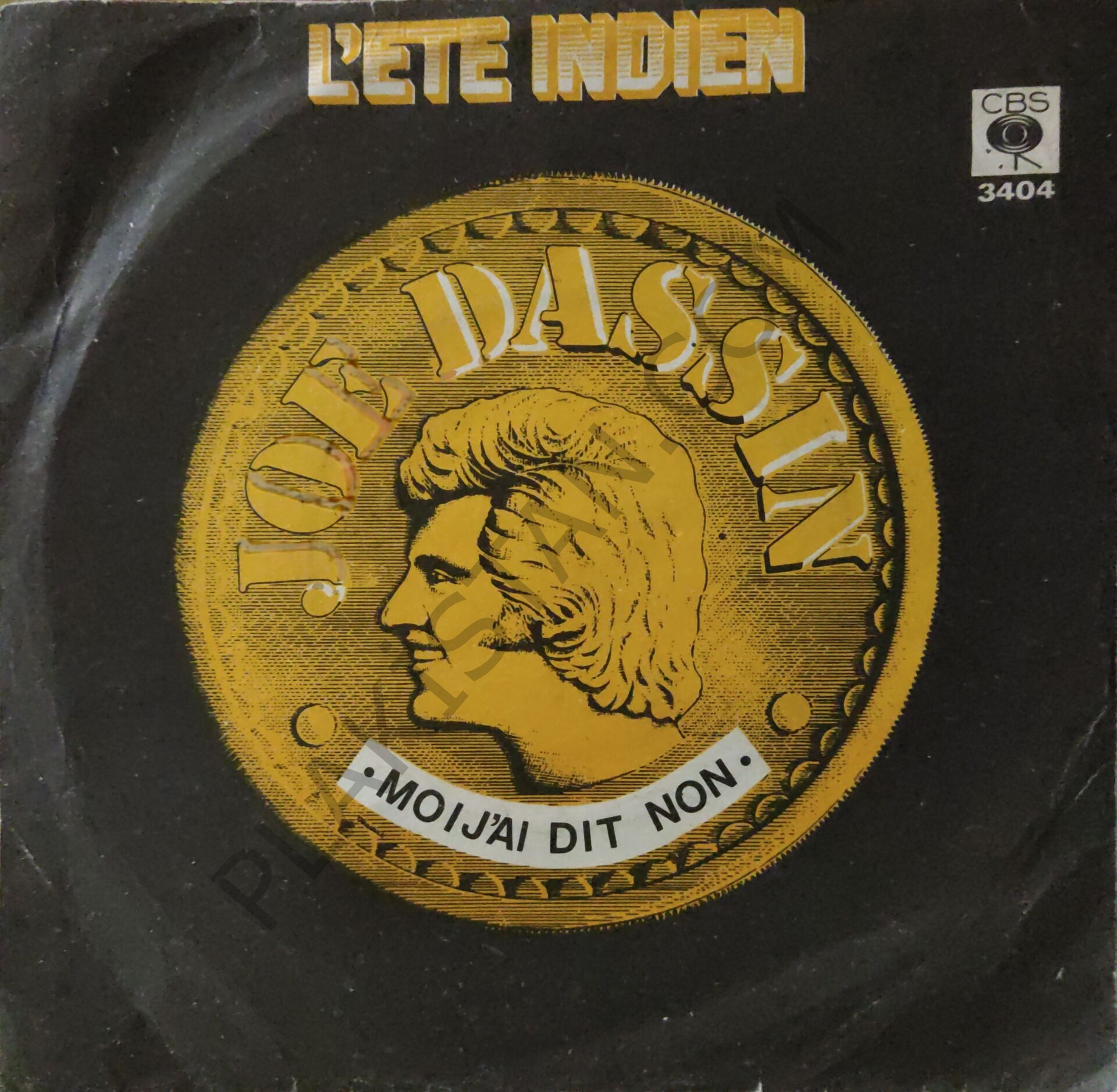 Joe Dassin - L'ete Indien ( Africa ) / Moi J'ai Dit Now 45'lik PLAK