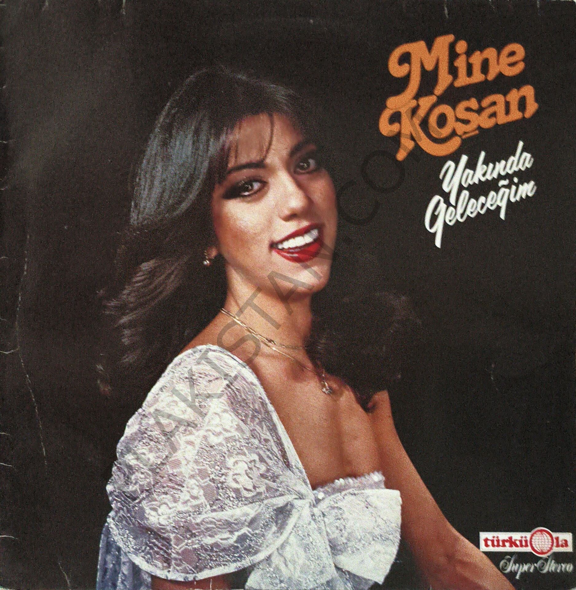 MİNE KOŞAN - YAKINDA GELECEĞİM ALMAN BASKI  LP PLAK