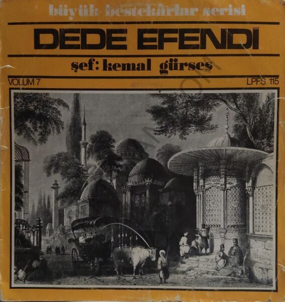 Büyük Bestekarlar Serisi : Dede Efendi Şef:Kemal Gürses LP PLAK