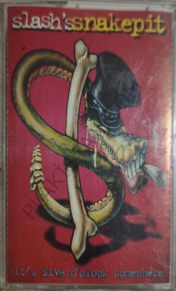 Slash's Snakepit – It's Five O'Clock Somewhere kaset