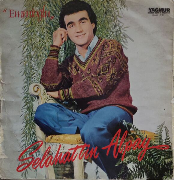 Selahattin Alpay - Emmioğlu - LP PLAK