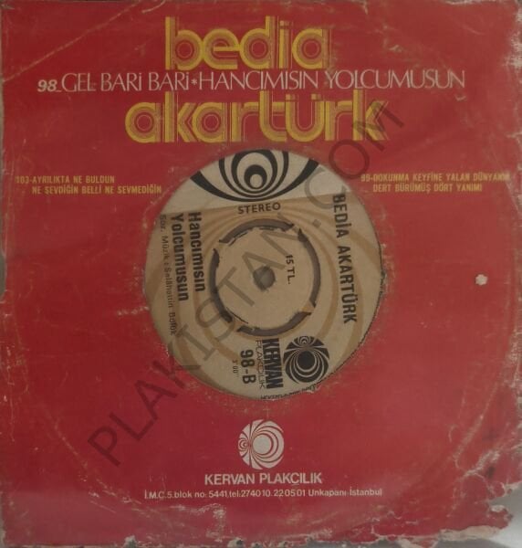 Bedia Akartürk - Dokunma keyfine yalan Dünya'nın 45 LİK PLAK