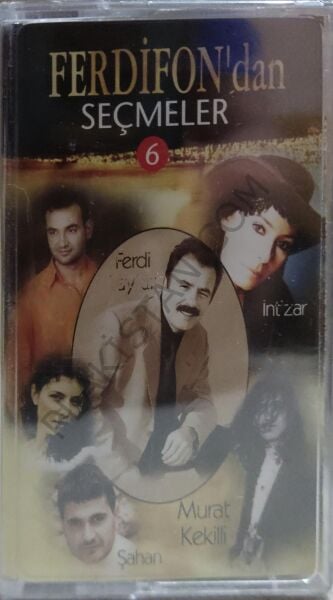 FERDİFON DAN SEÇMELER 6 FERDİ TAYFUR CAM BASKI KASET