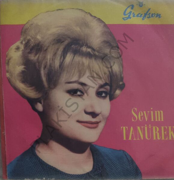 Sevim Tanürek - Gülen yüzün solmuş 45lik PLAK