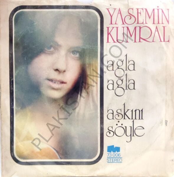 Yasemin Kumral Ağla Ağla 45lik