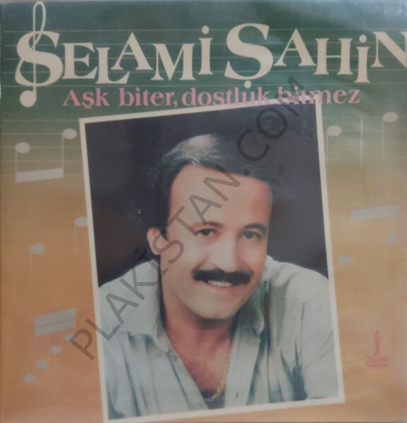 Selami Şahin Aşk Biter Dostluk Bitmez LP