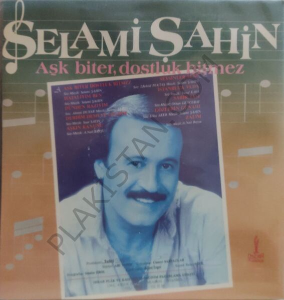 Selami Şahin Aşk Biter Dostluk Bitmez LP