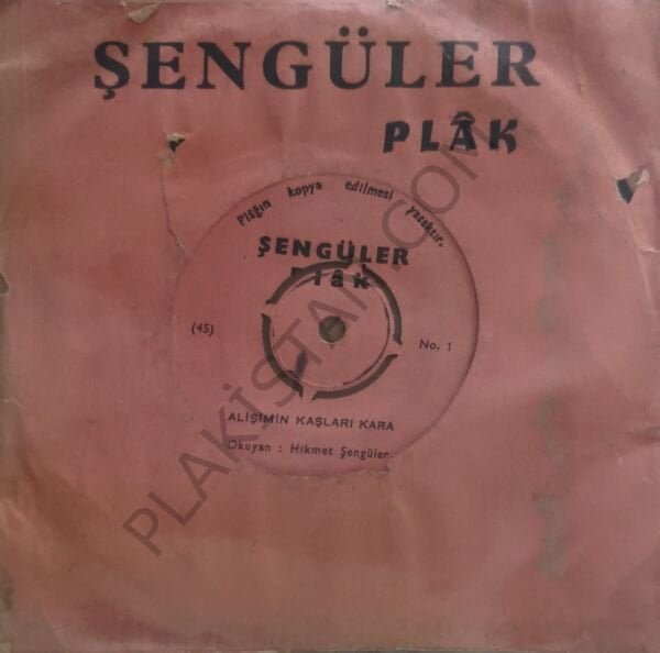 Hikmet Şengüler - Alişimin Kaşları Kara 45 LİK PLAK