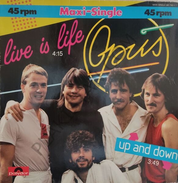 Opus – Live Is Life 45 rpm  MAXI LP PLAK