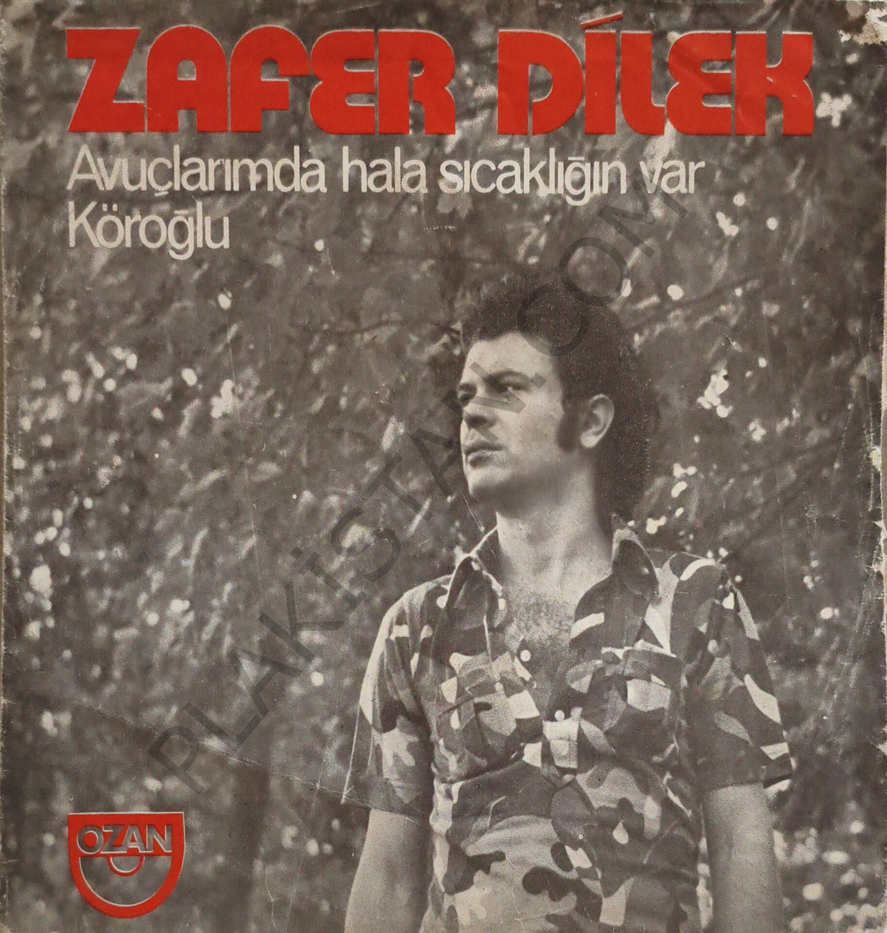 Zafer Dilek - Avuçlarımda Hala Sıcaklığın Var 45 LİK PLAK