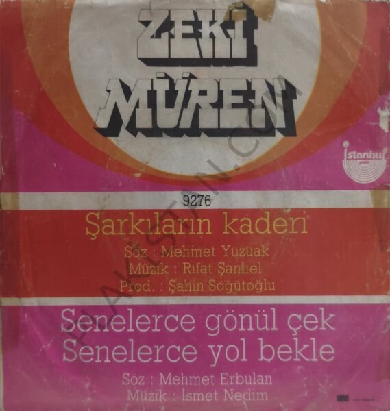 Zeki Müren - Şarkıların Kaderi  45 LİK PLAK