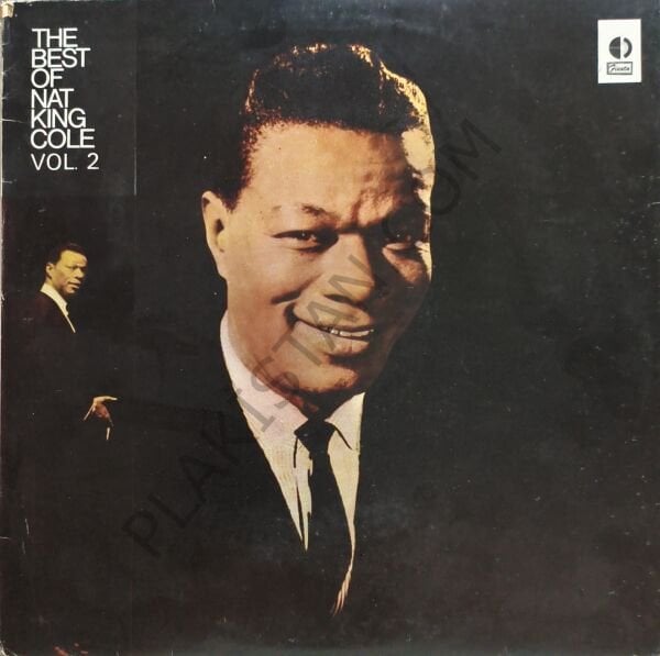 Nat King Cole – The Best Of Nat King Cole Vol. 2  & LP PLAK