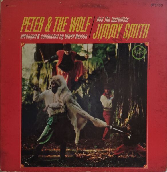 Oliver Nelson And The Incredible Jimmy Smith – Peter & The Wolf LP PLAK
