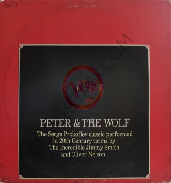 Oliver Nelson And The Incredible Jimmy Smith – Peter & The Wolf LP PLAK