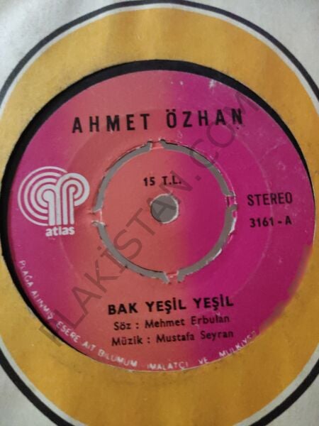 Ahmet Özhan -( kapaksız ) Bak yeşil yeşil - 45 lik PLAK