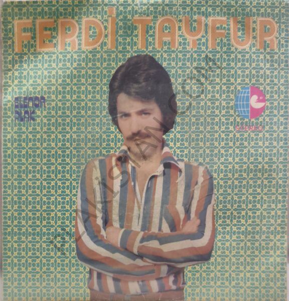Ferdi Tayfur - Alıştım 45 LİK PLAK