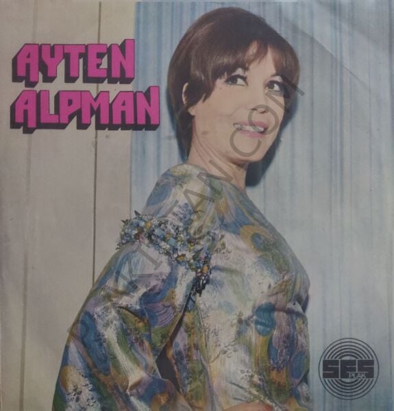Ayten Alpman Tek Başına 45lik