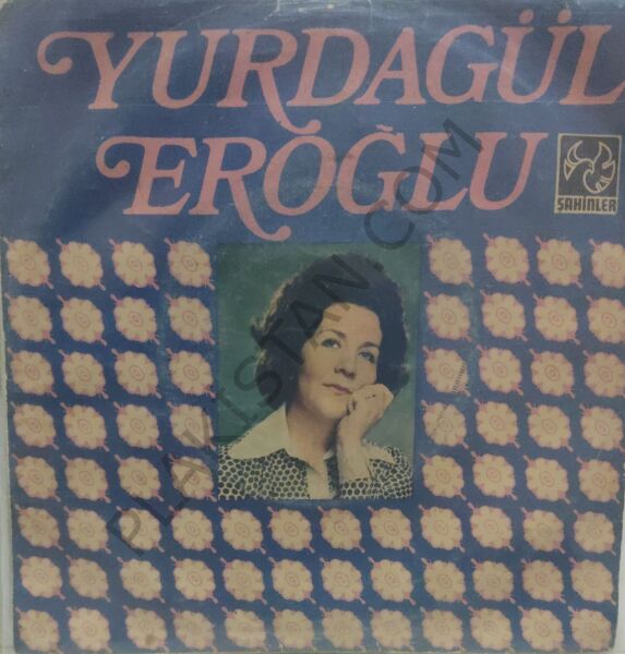 Yurdagül Eroğlu Anladım Sevmeyeceksin 45 lik