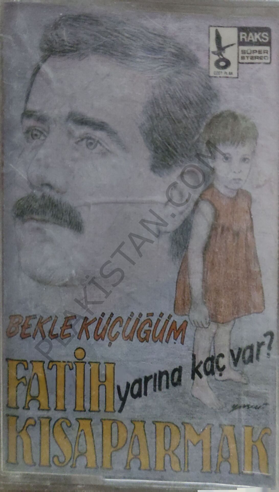 Fatih Kısaparmak – Yarına Kaç Var? / Bekle Küçüğüm KASET