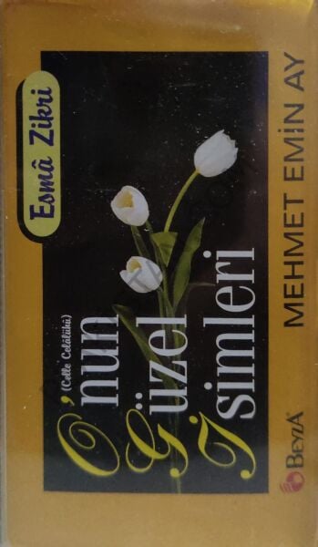 Esma Zikri Onun Güzel İsimleri Mehmet Emin Ay - KASET