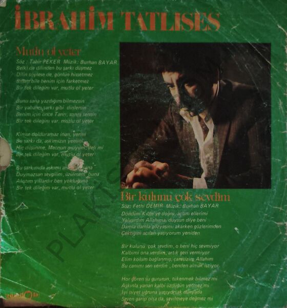 İbrahim Tatlıses - Mutlu Ol Yeter 45 LİK PLAK