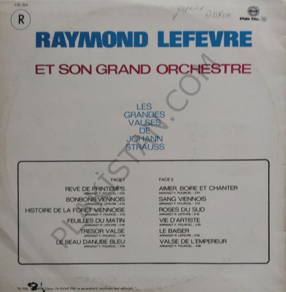 RAYMOND LEFEVRE ET SON GRAND ORCHESTRE LES GRANDES VALSES DE JOHANN STRAUSS 1973 LP. PLAK