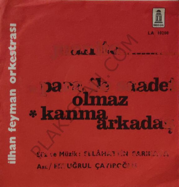 Juanito  – Para İle Saadet Olmaz / Kanma Arkadaş 45 LİK PLAK