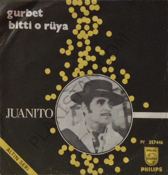 Juanito  – Gurbet / Bitti O Rüya 45 LİK PLAK