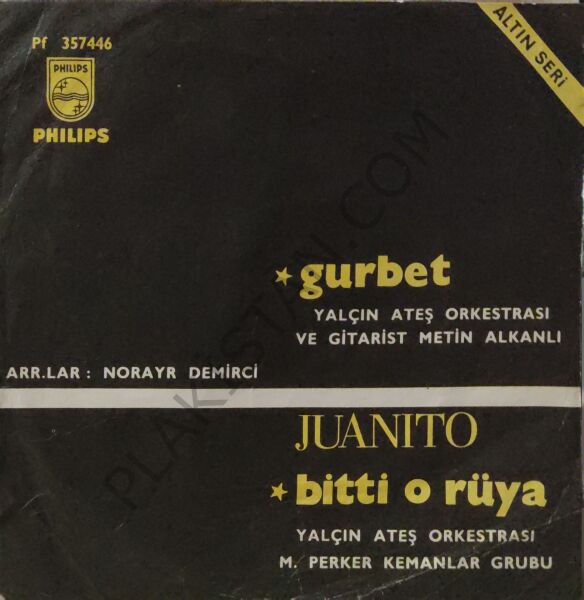 Juanito  – Gurbet / Bitti O Rüya 45 LİK PLAK