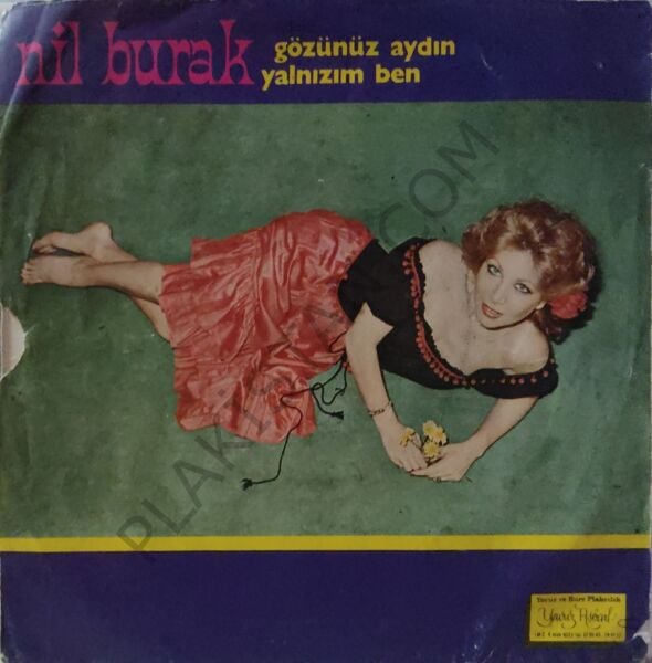 Nil Burak – Yalnızım Ben / Gözünüz Aydın 45 LİK PLAK