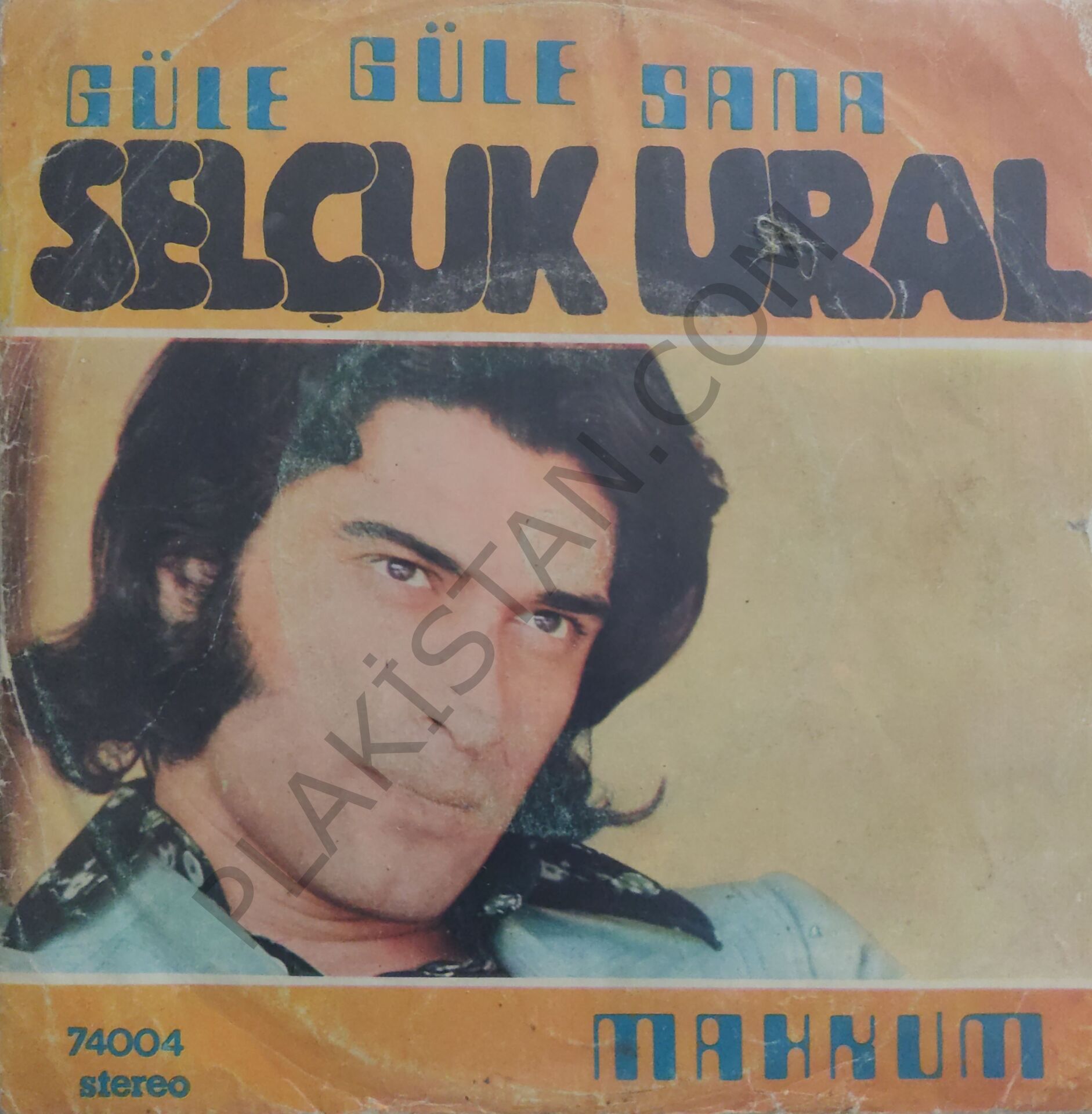 Selçuk Ural Güle Güle Sana 45lik