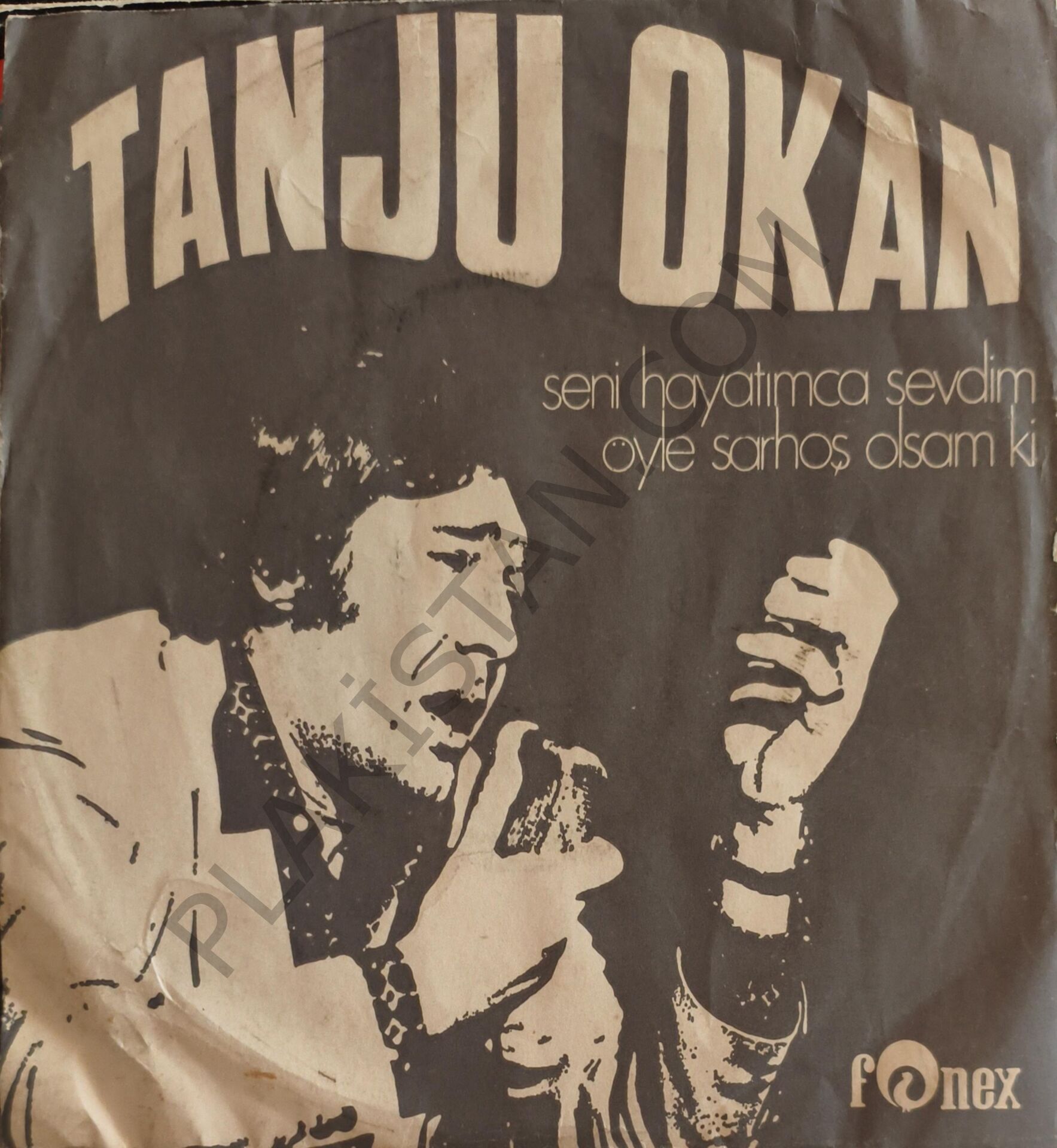 Tanju Okan - Seni Hayatımca Sevdim 45 LİK PLAK
