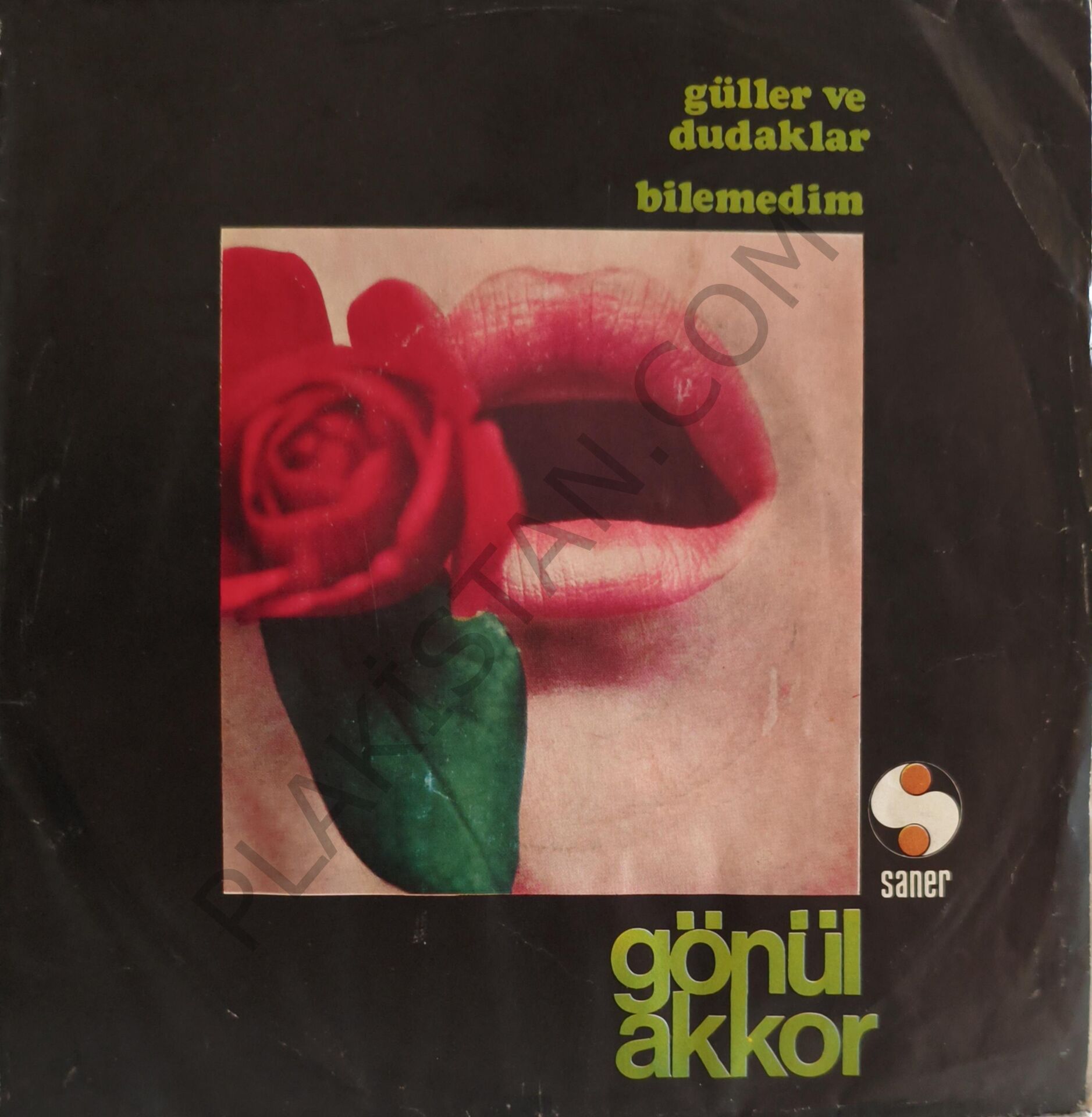 Gönül Akkor - Güller Ve Dudaklar 45 LİK PLAK