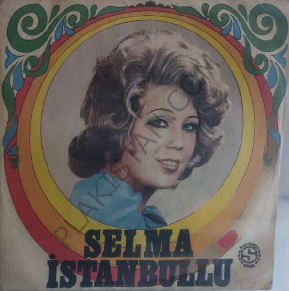 Selma İstanbullu Ben Buyum 45 LİK PLAK