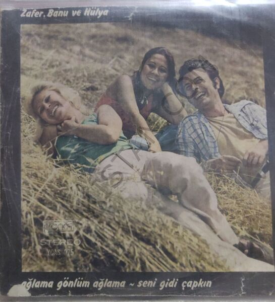 Zafer Banu Hülya Seni Gidi Çapkın 45lik