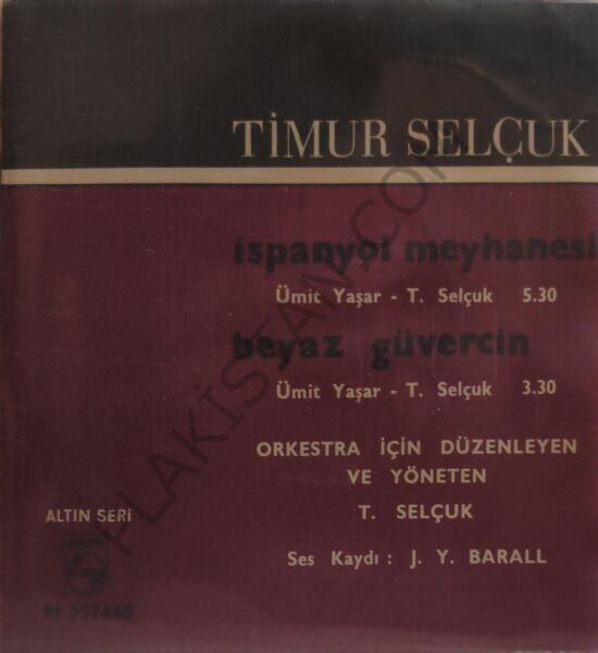 Timur Selçuk İspanyol Meyhanesi 45lik