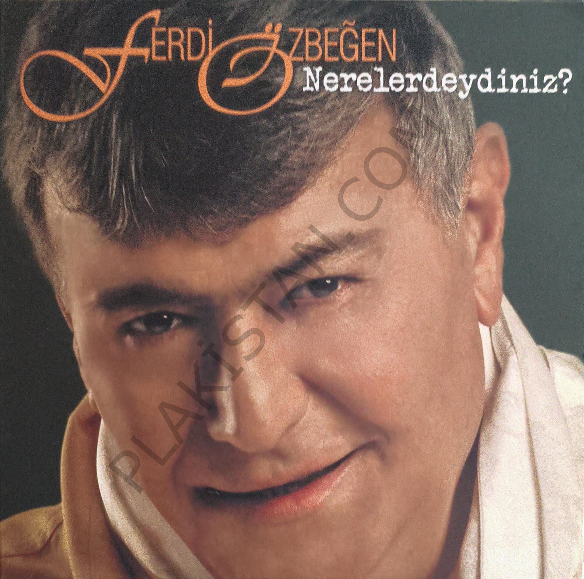Ferdi Özbeğen – Nerelerdeydiniz?  LP PLAK