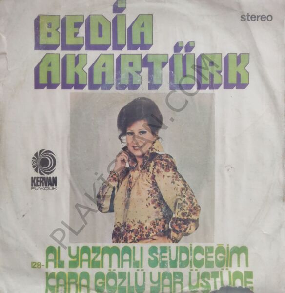 Bedia Akartürk Al yazmalım sevdiceğim  45lik