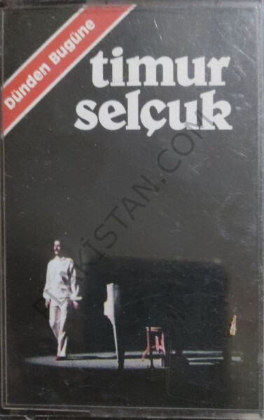 Timur Selçuk - Dünden Bugüne  KASET