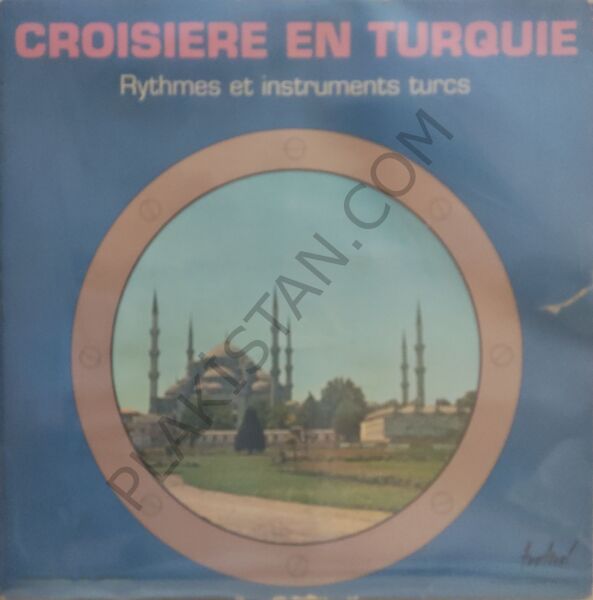 Croisiere En Turquie Rythmes Et Instruments Turcs LP