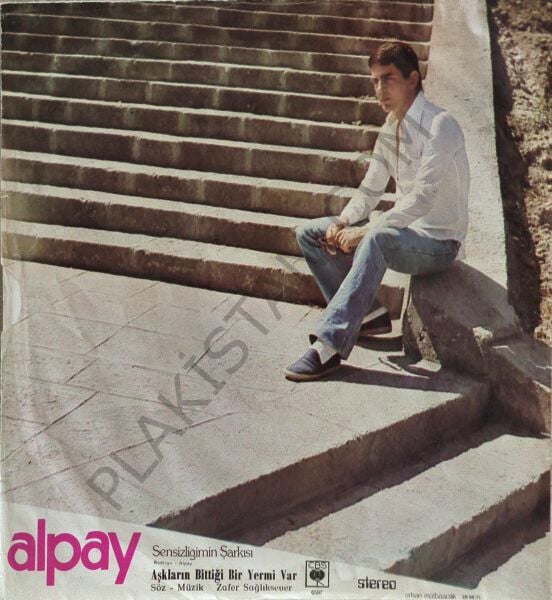 Alpay - Sensizliğimin Şarkısı 45 LİK PLAK